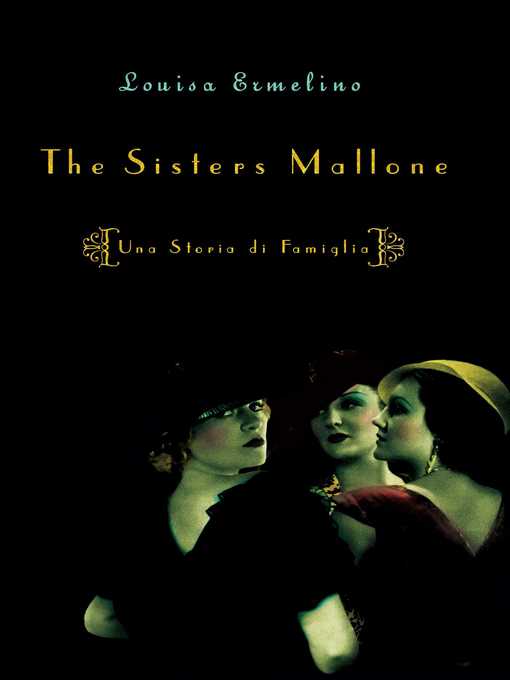 Title details for The Sisters Mallone by Louisa Ermelino - Wait list